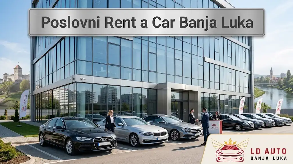Poslovni Rent a Car Banja Luka – Pouzdan Najam Vozila za Firme